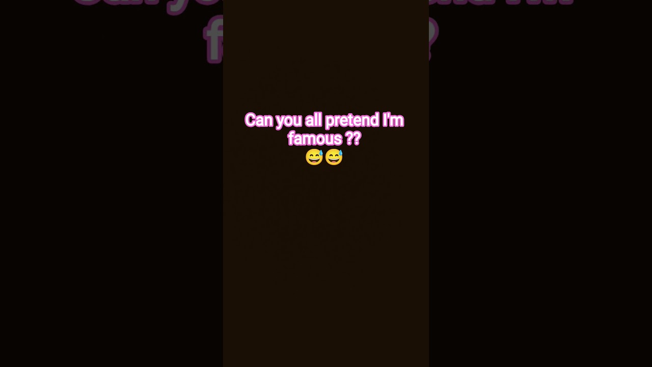 let's pretend like I'm famous 😜