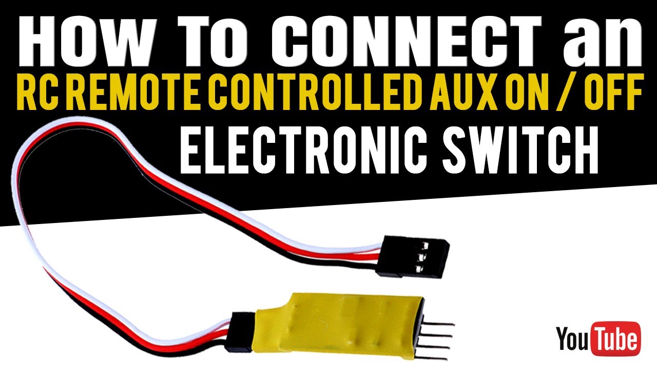 HOW to CONNECT an RC REMOTE CONTROLLED AUX on/off ELECTRONIC SWITCH, To ...