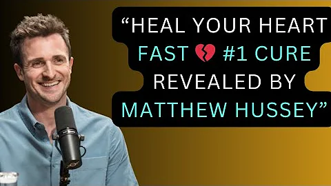 THE #1 CURE FOR YOUR BROKEN HEART – MATTHEW HUSSEY, GET THE GUY