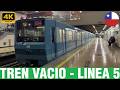 Metro De Santiago | Inyección Tren Vacio Línea 5 - NS-74 P3034