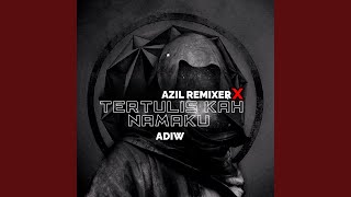 Tertuliskah Namaku (Remix)