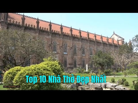 Video Top 10 Nhà Thờ Đẹp Nhất Việt Nam -Đan Viện Châu Sơn... - youtube