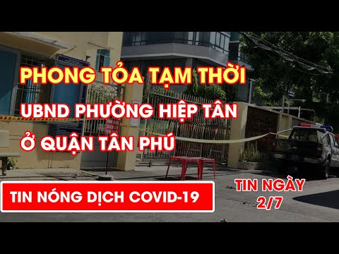 Video Phong tỏa tạm thời UBND phường Hiệp Tân ở quận Tân Phú... - youtube