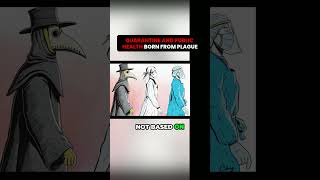 Quarantine and Public Health Born from Plague