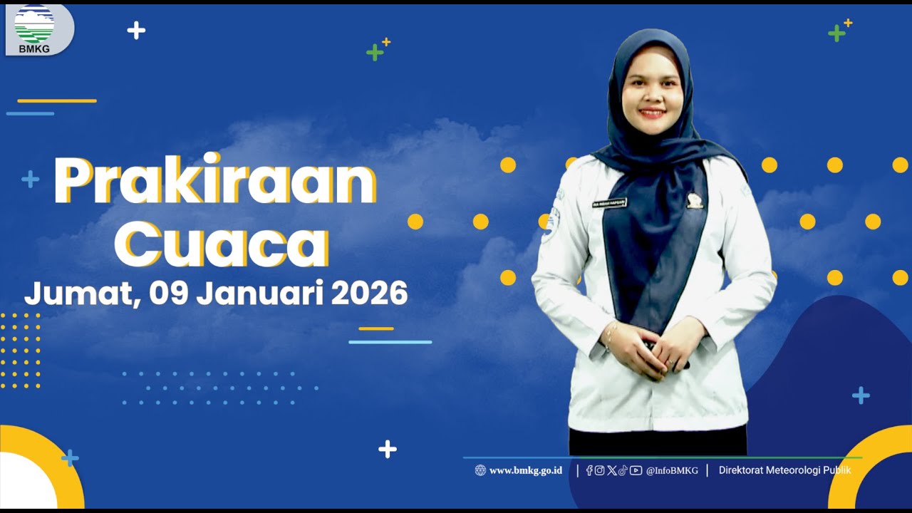 Prakiraan Cuaca Esok Hari, Jumat, 09 Januari 2026