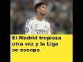 El Madrid tropieza otra vez y la Liga se escapa