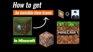 How to get an Invisible Item Frame!