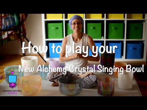 How to play Alchemy Crystal Singing Bowls