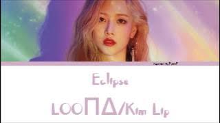 Kim Lip (LOOΠΔ/김립) - Eclipse Lyrics [Han/Rom/Eng]