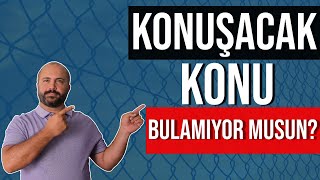 Konuşacak Konu Bulmak - Ki̇şi̇sel Geli̇şi̇m Vi̇deolari