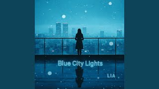 Blue City Lights