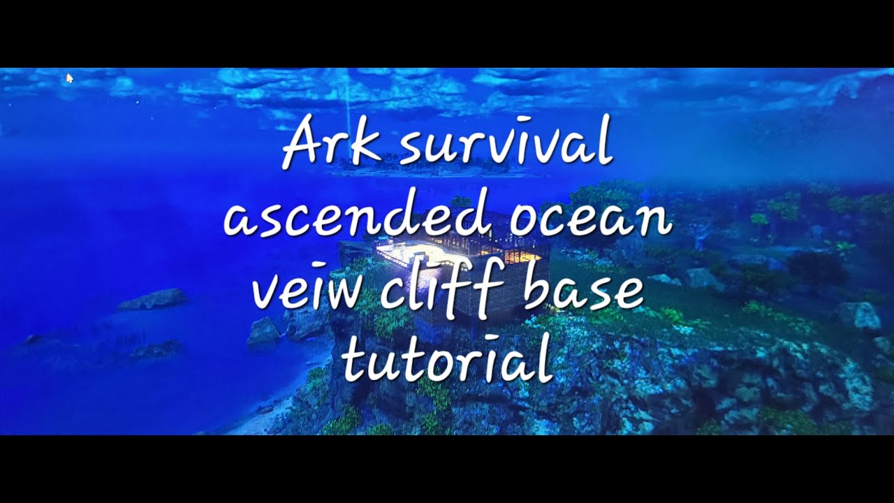 ARK SURVIVAL ASCENDED PVE CLIFF BASE WITH PRETTY OCEAN VIEW (The island)
