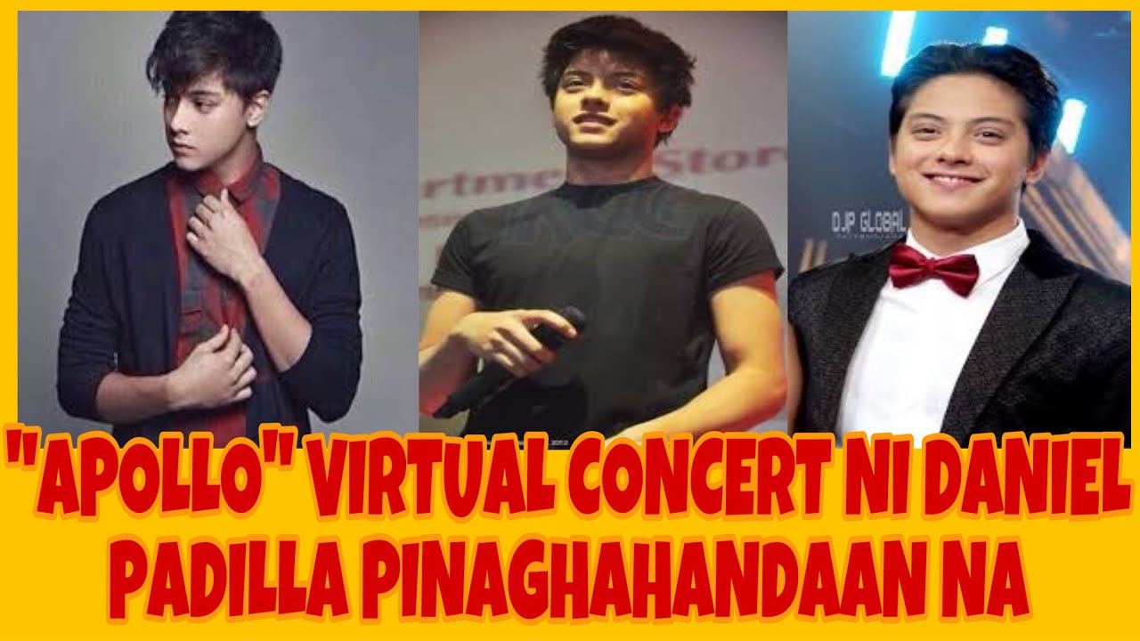 APOLLO VIRTUAL CONCERT NI DANIEL PADILLA PINAGHAHANDAAN NA