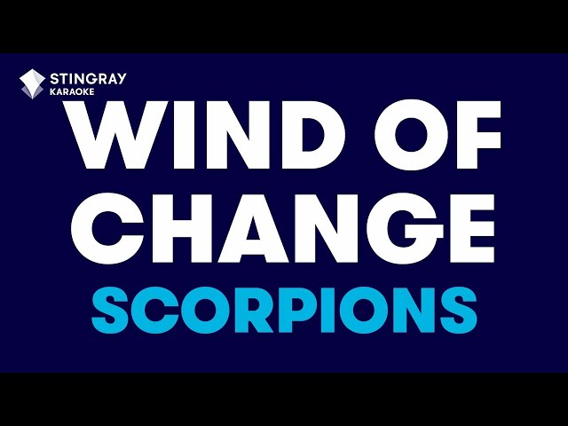 Scorpions - Wind Of Change (Karaoke With Lyrics) class=