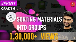 Sorting Materials into Groups | Class 6 Science Sprint for Final Exams | Chapter 4 | Vedantu screenshot 5