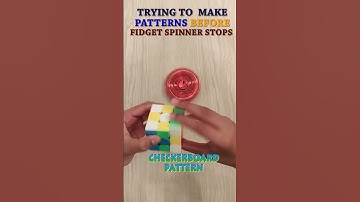 Making Patterns before Fidget Spinner Stops- Checkerboard Pattern (Part-1) #shorts #rubikscube