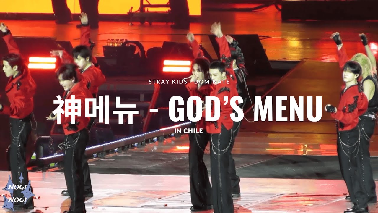 Stray Kids dominATE in Chile -  神메뉴(God's Menu)