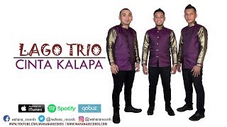 LAGO TRIO - CINTA KALAPA - LAGU BATAK TERBARU