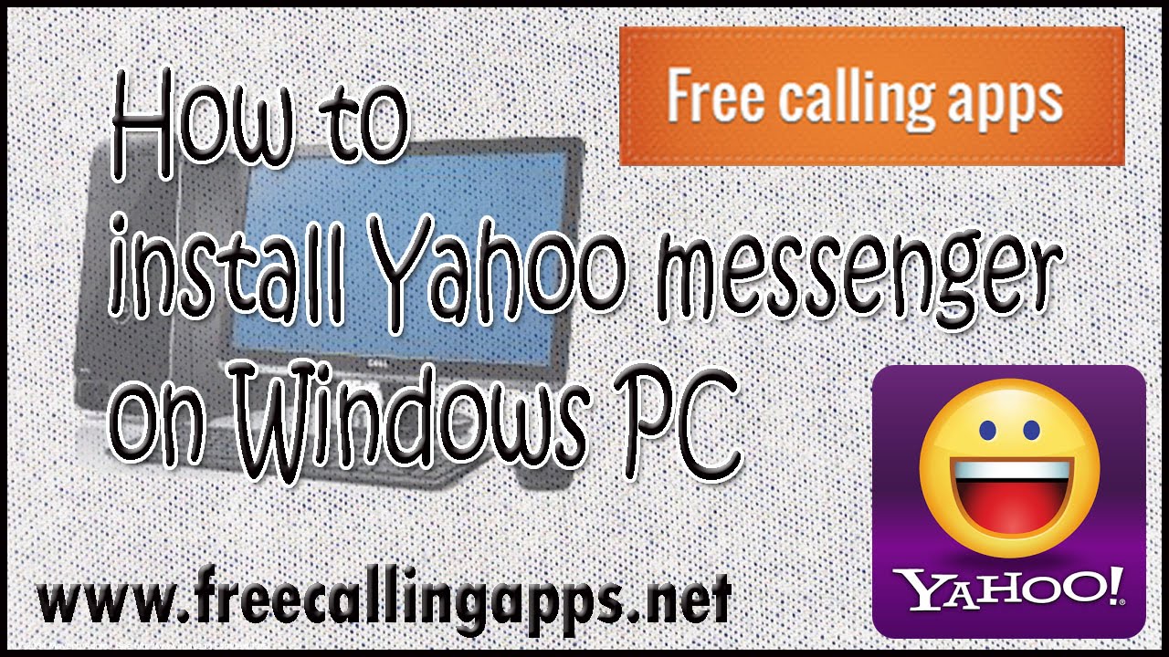 How To Install Yahoo Messenger