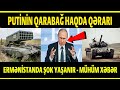 TƏCİLİ!!! RUS ORDUSU QARABAĞA GİRƏ BİLMƏZ, ÇÜNKİ... - İZLƏYİN