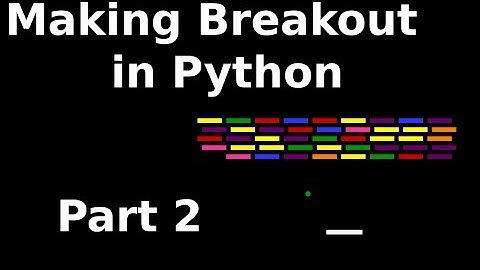 Making Breakout in Python Part 2 : Creating our Paddle