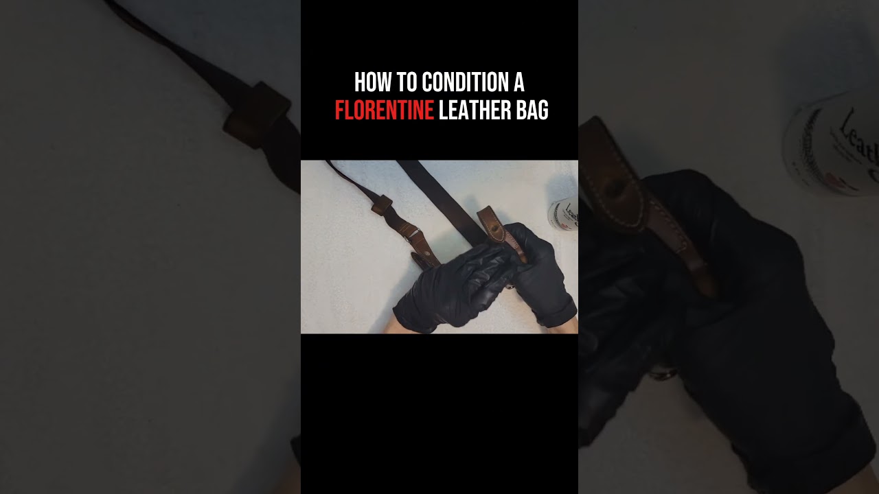 How to Condition a Vintage Florentine Leather Bag | The Velvet Muzzle 