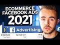 Ecommerce Facebook Ads Training 2021 (Beginner To EXPERT In One Video)