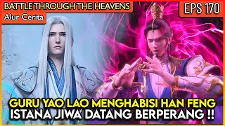 Download lagu HAN FENG IS FINISHED OUT!! SOUL PALACE ATTACKS XIAO YAN'S MARK - #BTTH BATTLE THROUGH THE HEAVENS...