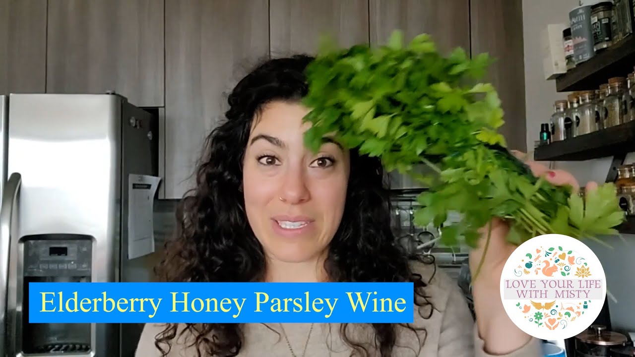 Elderberry Honey Parsley Wine YouTube