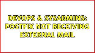 Famous DevOps & SysAdmins: Postfix not receiving external mail Profile