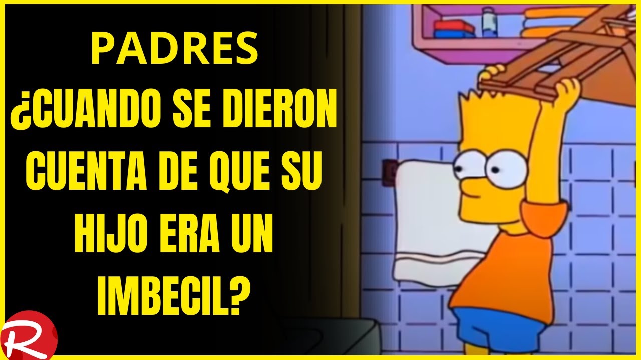 Padres ¿Cuando se dieron cuenta que su hijo era un imbecil?