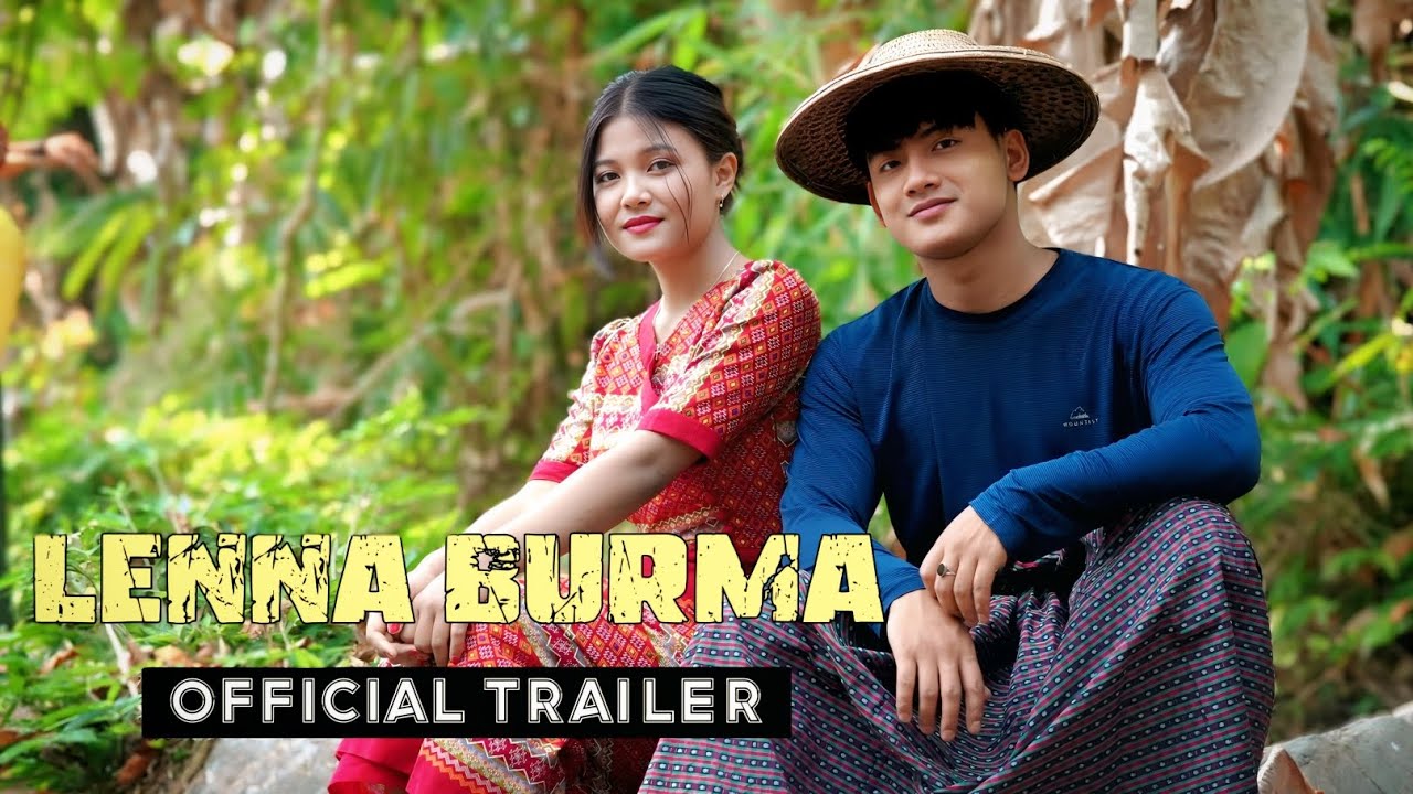 LENNA BURMA || Official Trailer || Kuki Feature Film 2025 ||