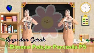 Lagu & Gerak Dimensi Pelajar Pancasila P5