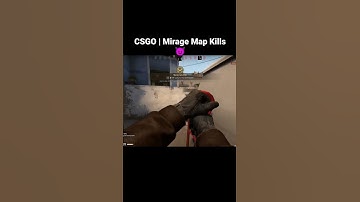 CSGO | Mirage Map Kills #csgo #csgoreels #csgo2