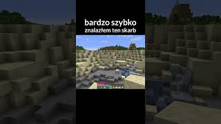 udało mi się znaleźć skarb