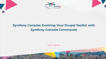 Symfony Console: Evolving Your Drupal Toolkit with Symfony Console Commands