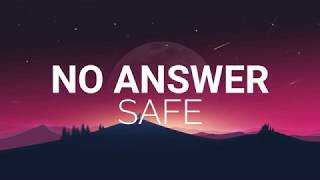 SAFE - No Answer (prod. 1Mind) [Lyric Video]