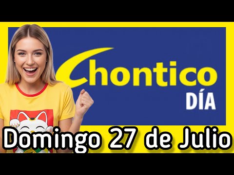 Resultado EL CHONTICO DIA Domingo 27 de Julio de 2025