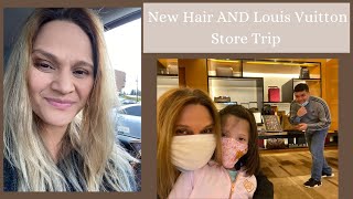 New HAIR! And Louis Vuitton Store Trip  | a Simply Simple Life