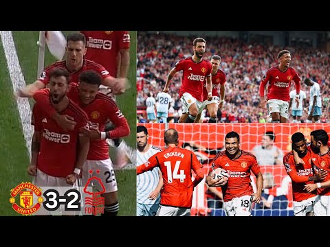 Man United vs Nottingham Forest 3-2 Highlights 🔥, Crazy scenes after Bruno goal, Casemiro goal.