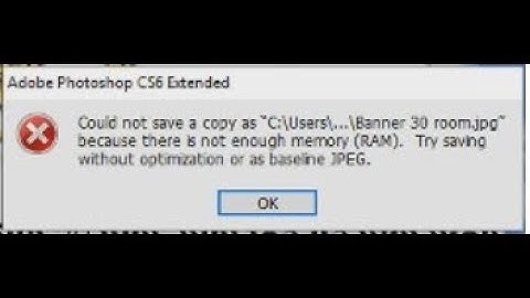 Fix Could not save JPEG  because there is not enough (RAM) 2018