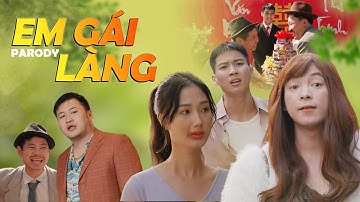 ( Nhạc Chế ) EM GÁI LÀNG | Hài Parody Mới Nhất 2024 | Thái Dương, Dũng Hớn, Khánh Ly, Sơn Đần