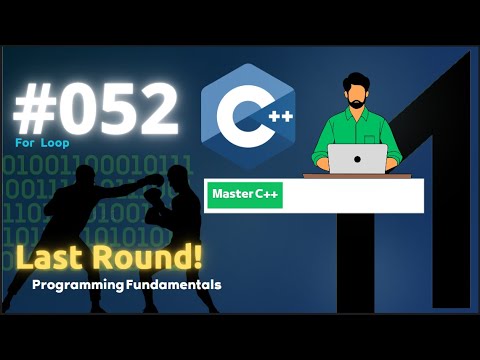 [Arabic] Programming Fundamentals Using C++ #110100 - For Loop