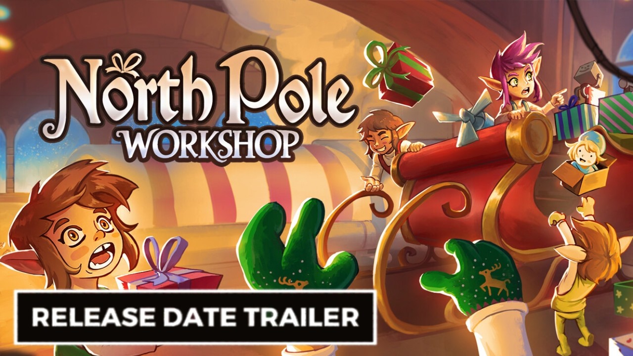 North Pole Workshop North Pole Workshop - Official Release Date Trailer