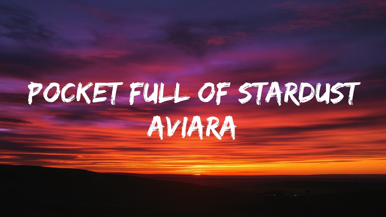 Aviara - Pocket Full Of Stardust (Official Lyrics Music)