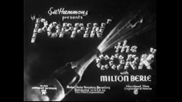 Poppin' the Cork (1933) Milton Berle Short