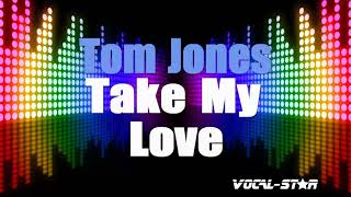 Watch Tom Jones Take My Love i Want To Give It video