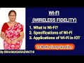 Wi-Fi | wireless Fidelity | Specifications | Applications | Internet of things | IOT | #iot #exam