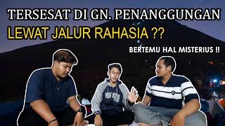 Tersesat di Gunung Penanggungan. Podcast Mistis