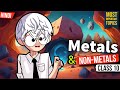 Metals and non metals class 10 one shot animation  metals and non metals full chapter animation